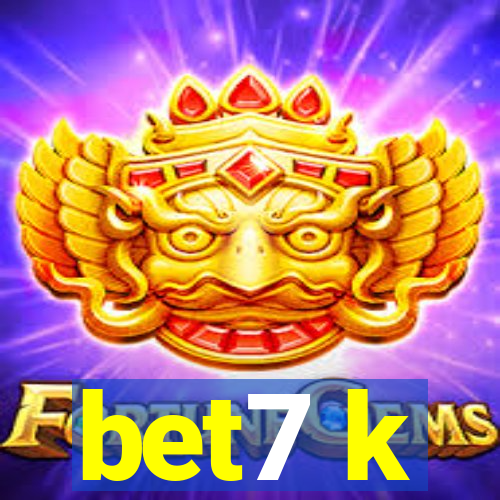 bet7 k